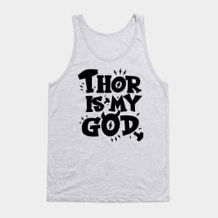 thor is my god Tank Top
